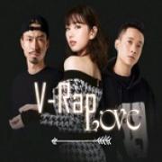 Nghe nhạc hay V-Rap Love Mp3 online